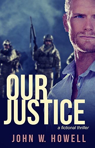 COVER OUR JUSTICE BY JOHN W HOWELL